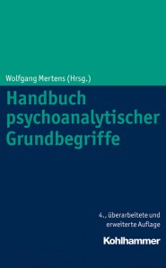 Handbuch psychoanalytischer Grundbegriffe | Kohlhammer