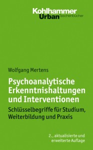 Psychoanalytische Erkenntnishaltungen und Interventionen | Kohlhammer